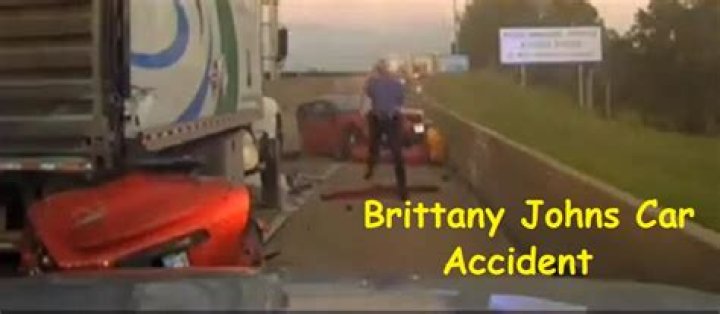 Unraveling The Truth Behind Brittany Johns' Car Accident: Exclusive Revelations