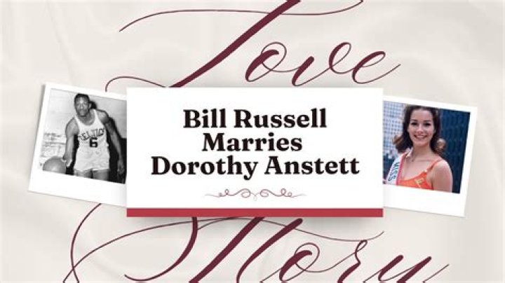Uncover The Inspiring Story Behind Bill Russell's Wife, Dorothy Anstett